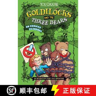 Interactive Goldilocks Bears 预订 Fairy 9781491458556 the Adventure and Three Tale