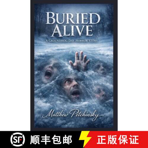 【3-4周达】Buried Alive: A Groundhog Day Horror Story [9798295546471]