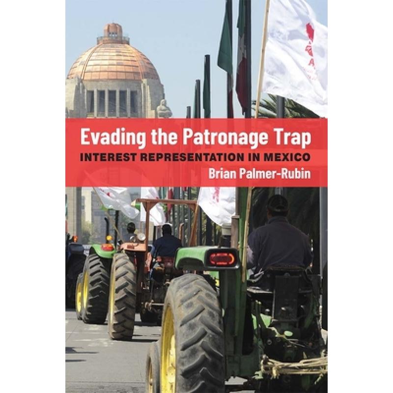 预订 evading the patronage trap interest[9780472075447]