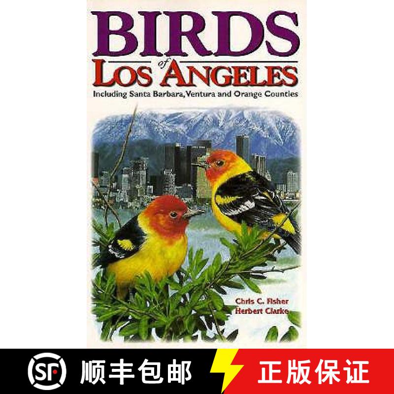 预订 Birds of Los Angeles: Including Santa Barbara, Ventura, and Orange Counties [9781551051048]
