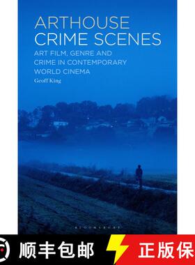【3-4周达】Arthouse Crime Scenes: Art Film, Genre and Crime in Contemporary World Cinema [9798765108154]