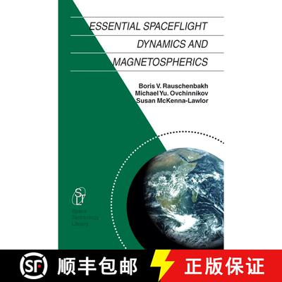 【3-4周达】Essential Spaceflight Dynamics and Magnetospherics [9789048161942]