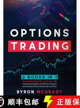 【3-4周达】Options Trading: 2 Books in 1: The Complete Beginner's Crash Course to Investing with Opti... [9781802238921]
