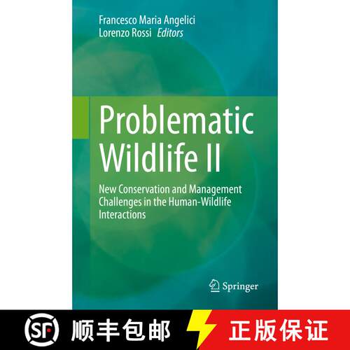 【3-4周达】精装 Problematic Wildlife II : New Conservation and Management Challenges in the Human-Wil... [9783030423346]