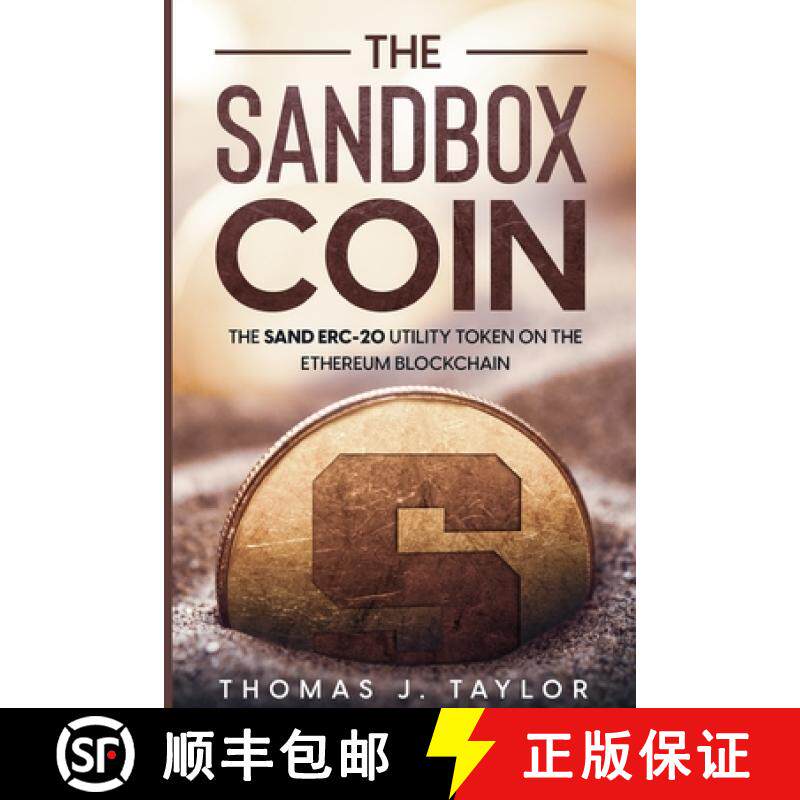 【3-4周达】The Sandbox Coin: The SAND ERC-20 Utility Token on the Ethereum Blockchain [9784026756950]