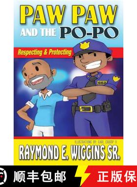 预订 Paw Paw and the Po-Po: Respecting and Protecting [9781545613702]
