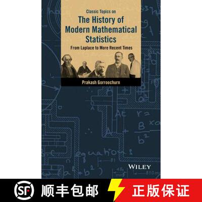 【3-4周达】Classic Topics On The History Of Modern Mathematical Statistics: From Laplace To More Rece... [9781119127925]