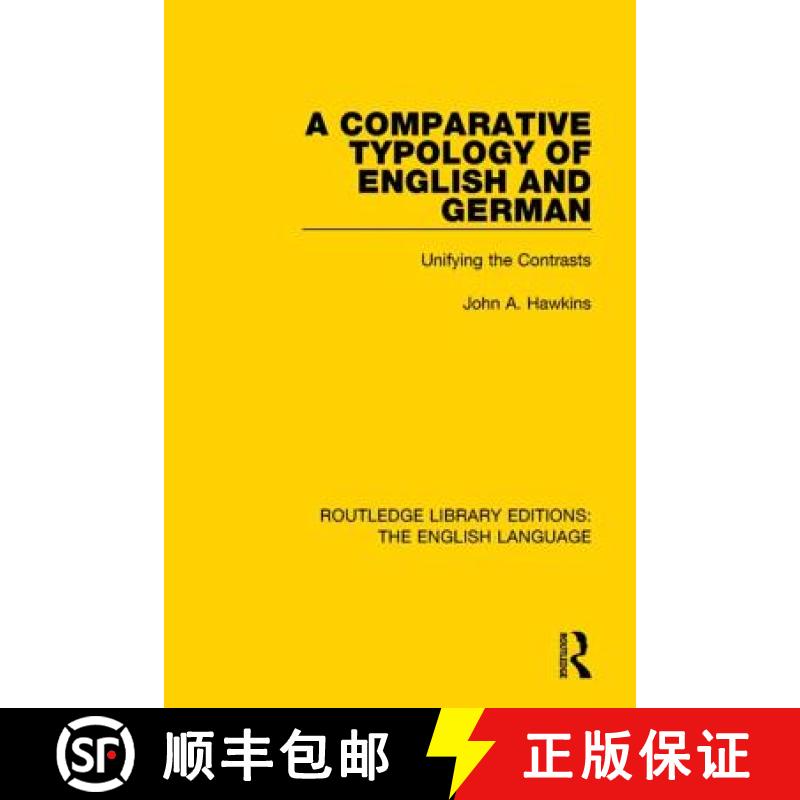 【3-4周达】A Comparative Typology of English and German: Unifying the Contrasts [9781138919228]