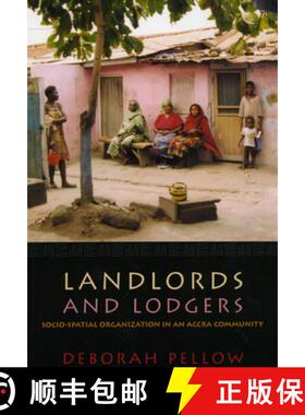 【3-4周达】Landlords and Lodgers – Socio–Spatial Organization in an Accra Community [9780226653976]