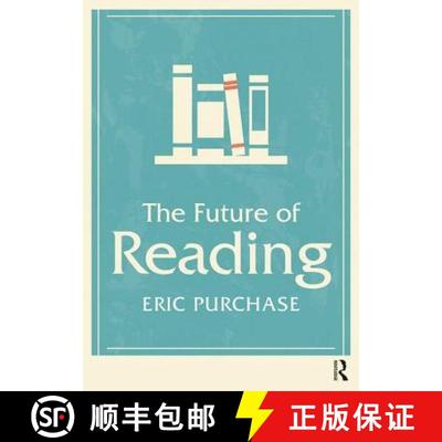 【3-4周达】The Future of Reading [9781138319523]