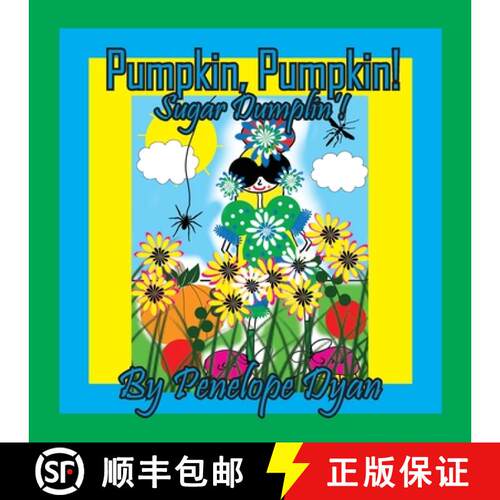 【3-4周达】Pumpkin, Pumpkin! Sugar Dumplin'! [9781614777052]