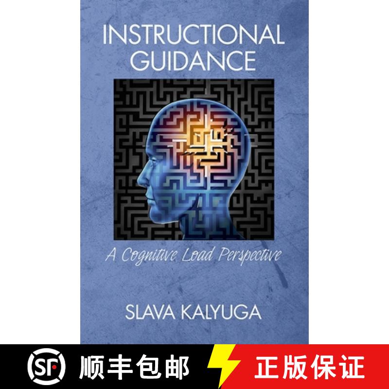 【3-4周达】Instructional Guidance: A Cognitive Load Perspective (HC) [9781681231358]