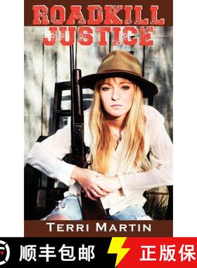 预订 Roadkill Justice: Featuring Yooper Woodswoman Nettie Bramble [9781615997756]