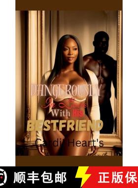 预订 Dangerously In Love With His Bestfriend [9798230560883]