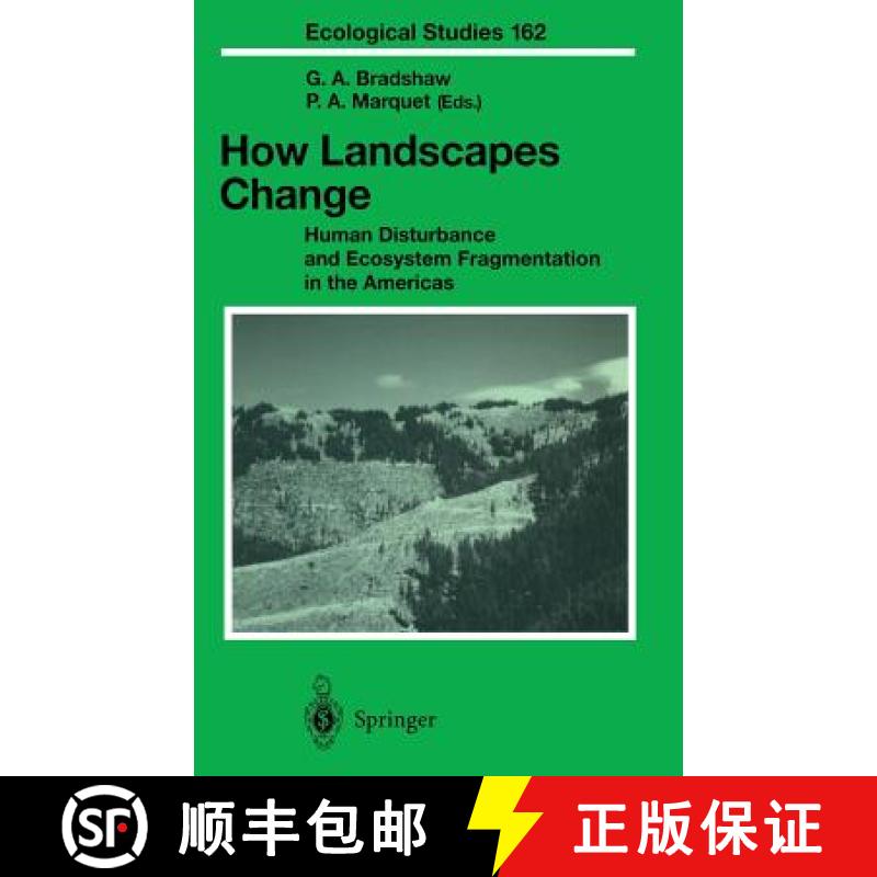 【3-4周达】How Landscapes Change: Human Disturbance and Ecosystem Fragmentation in the Americas [9783540436973]