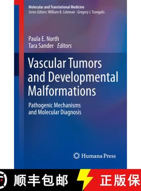 【3-4周达】Vascular Tumors and Developmental Malformations: Pathogenic Mechanisms and Molecular Diagn... [9781493932399]