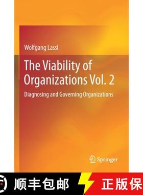 【3-4周达】The Viability of Organizations Vol. 2 : Diagnosing and Governing Organizations [9783030164751]