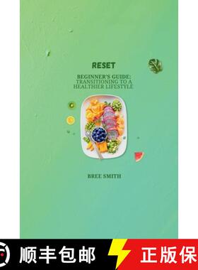 预订 Reset: Beginner's Guide: Transitioning to a healthier lifestyle [9781312562103]