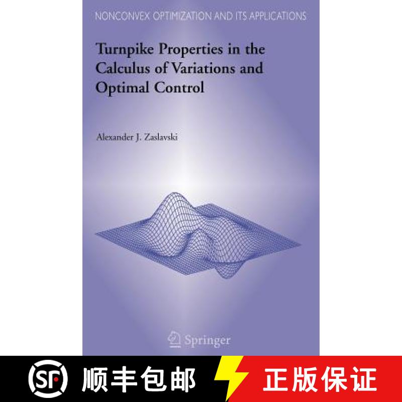 【3-4周达】Turnpike Properties in the Calculus of Variations and Optimal Control [9781441939241]