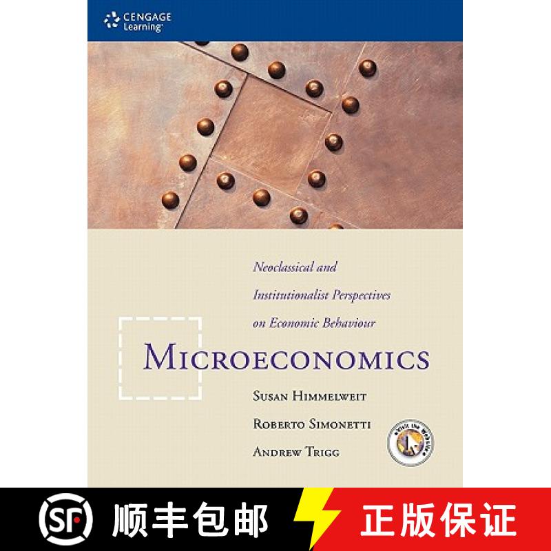 【2-3周达】Microeconomics: Neoclassical and Institutional Perspectives on Economic Behaviour [9781861525390]