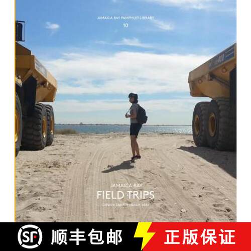 【3-4周达】Jamaica Bay Pamphlet Library 10: Jamaica Bay Field Trips [9781942900108]
