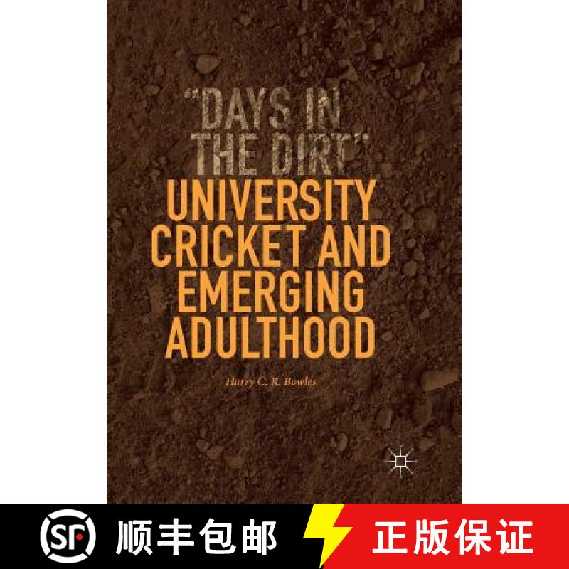 【3-4周达】University Cricket and Emerging Adulthood : Days in the Dirt [9783030094515]