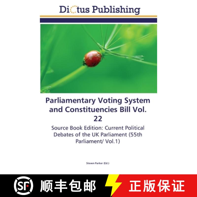 预订 Parliamentary Voting System and Constituencies Bill Vol. 22 [9783845469812]