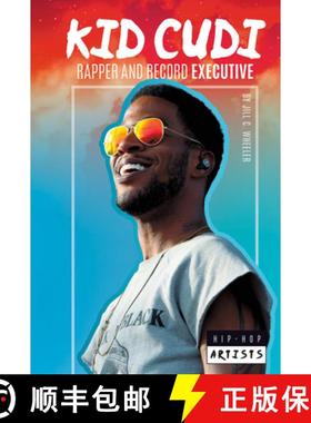 【3-4周达】Kid Cudi: Rapper and Record Executive: Rapper and Record Executive [9781532196164]