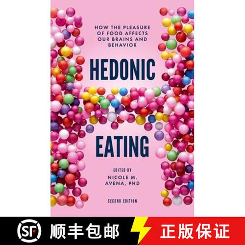 【3-4周达】Hedonic Eating: How the Pleasure of Food Affects Our Brains and Behavior [9780197688908]