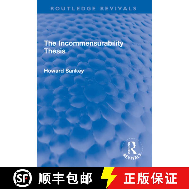 【3-4周达】THE INCOMMENSURABILITY THESIS (REVI [9780367261894]