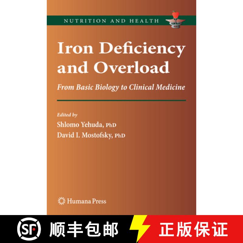 【3-4周达】Iron Deficiency and Overload: From Basic Biology to Clinical Medicine [9781617796654]