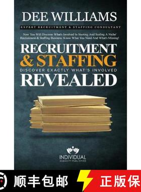 预订 Recruitment and Staffing Revealed: Discover Exactly What's Is Involved with Starting and Scaling... [9780999797365]