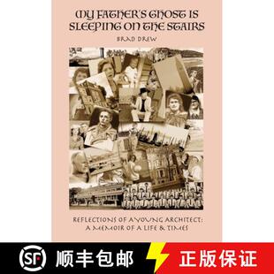 Architect Young Lif... The Reflections Sleeping 9780994499233 Father Ghost Memoir Stairs 预订