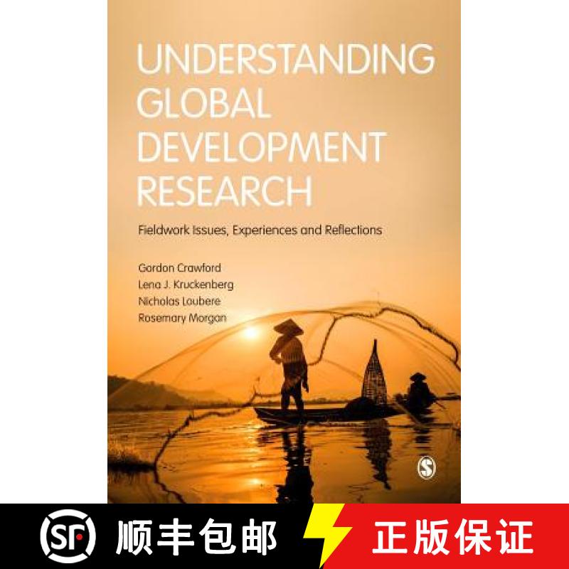 【3-4周达】Understanding Global Development Research: Fieldwork Issues, Experiences and Reflections [9781473906679]