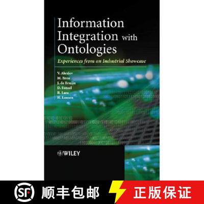 【3-4周达】Information Integration With Ontologies - Experiences From An Industrial Showcase [Wiley电... [9780470010488]