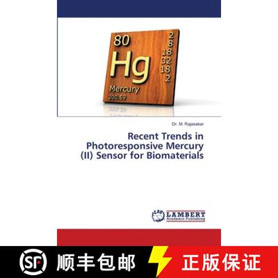 【3-4周达】Recent Trends in Photoresponsive Mercury (II) Sensor for Biomaterials [9786208065096]