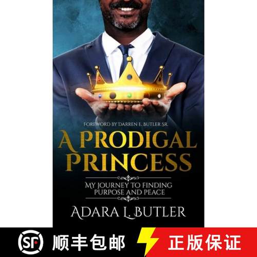 预订 A Prodigal Princess: My journey to finding purpose and peace [9781927529355]