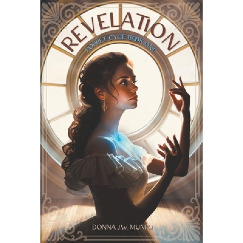 【4周达】Revelation: Poppet Cycle Book One [9781958414064] 书籍/杂志/报纸 文学类原版书 原图主图