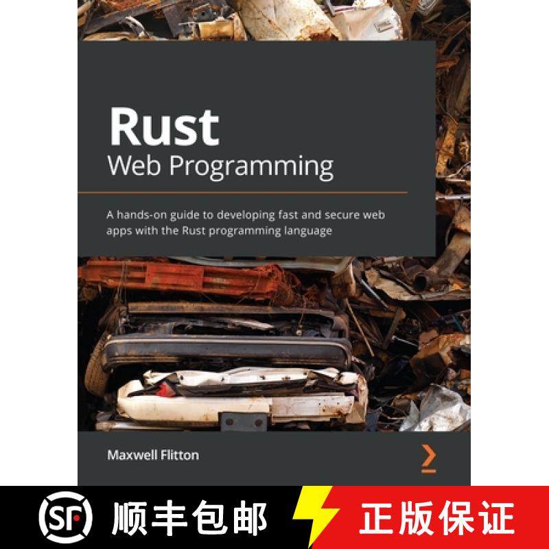 预订 Rust Web Programming: A hands-on guide to developing fast and secure web apps with the Rust prog... [9781800560819]