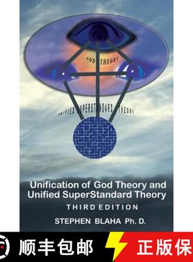 【3-4周达】Unification of God Theory and Unified SuperStandard Theory THIRD EDITION: God-Unified Supe... [9781732824515]
