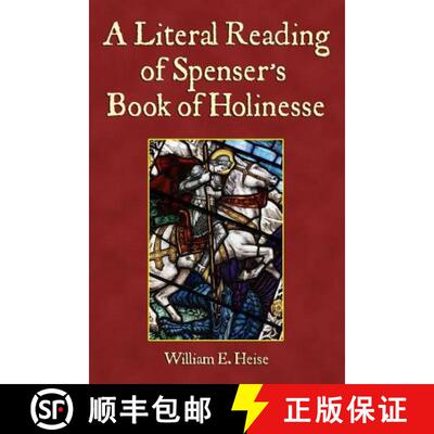 【3-4周达】A Literal Reading of Spenser's Book of Holinesse [9780981947648]
