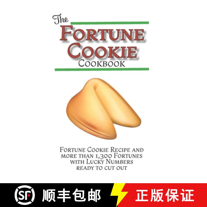 【2-3周达】The Fortune Cookie Cookbook: With Original Recipe, Variations, and more than 1,300 Fortune... [9781625042002]