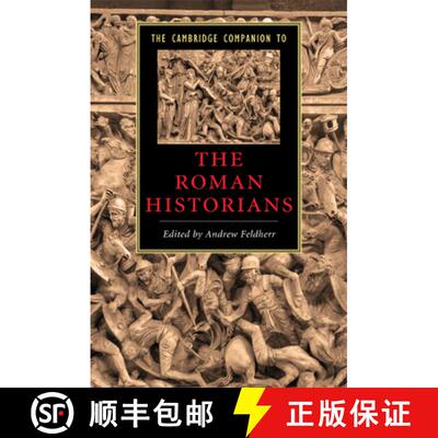 【3-4周达】Cambridge Companion to the Roman Historians: - The Cambridge Companion to the Roman Histor... [9780521854535]