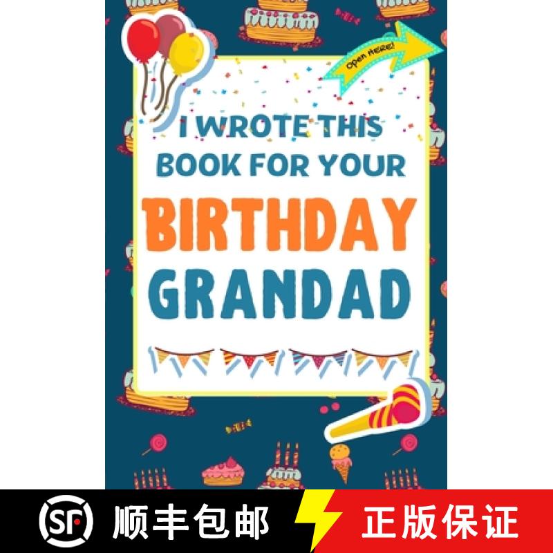 【3-4周达】I Wrote This Book For Your Birthday Grandad: The Perfect Birthday Gift For Kids to Create ... [9781922568168]