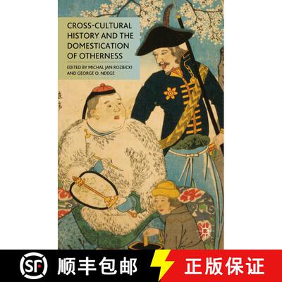 【3-4周达】Cross-Cultural History and the Domestication of Otherness [9780230339972]