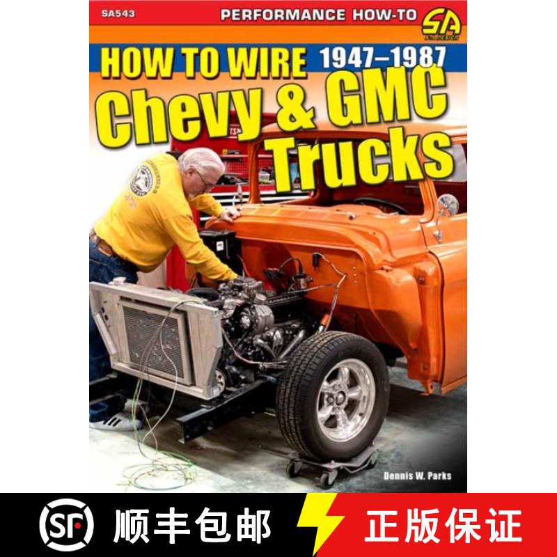 【3-4周达】How to Wire Chevy & GMC Trucks: 1947-1987 [9781613257968]