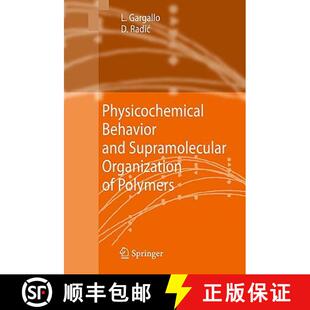 【3-4周达】Physicochemical Behavior and Supramolecular Organization of Polymers [9781402093715]