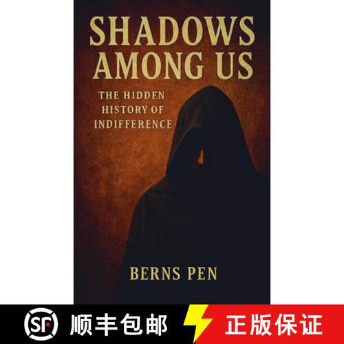 【3-4周达】Shadows Among Us: The Hidden History of Indifference [9798233890840]