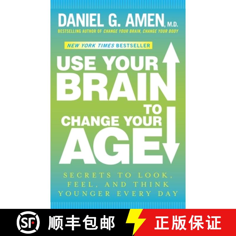 【3-4周达】Use Your Brain to Change Your Age: Secrets to Look, Feel, and Think Younger Every Day: A L... [9780307888938]