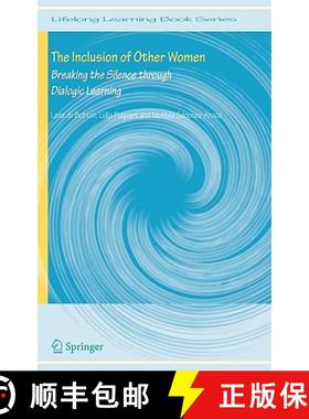 【3-4周达】The Inclusion of Other Women : Breaking the Silence through Dialogic Learning [9781402035371]